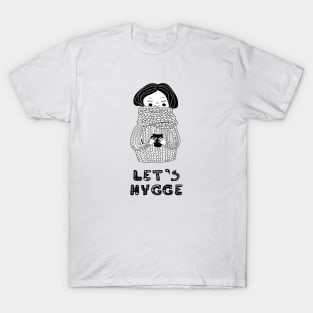 Let's Hygge T-Shirt